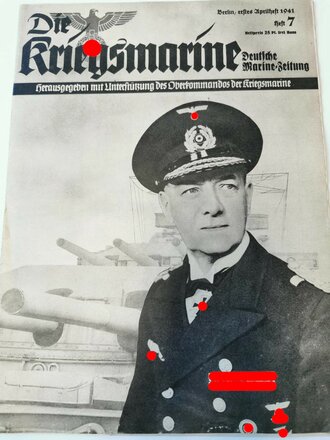 Die Kriegsmarine, Heft 7, erstes Aprilheft 1941, "Der Oberbefehlshaber der Kriegsmarine Großadmiral Raeder "