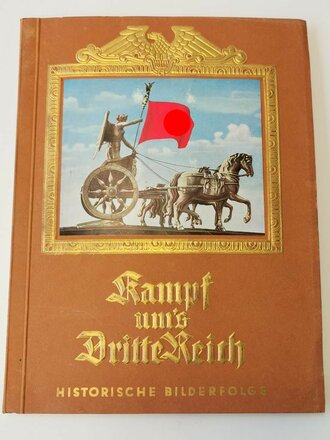 "Kampf ums dritte Reich"  Sammelbilderalbum komplett