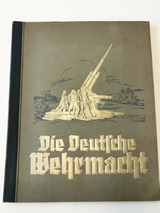 Sammelbilderalbum "Die Deutsche Wehrmacht" -...