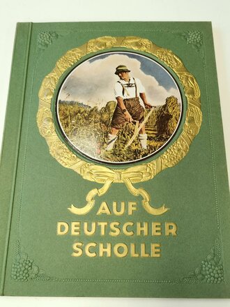 Sammelbilderalbum "Auf Deutscher Scholle" 79...