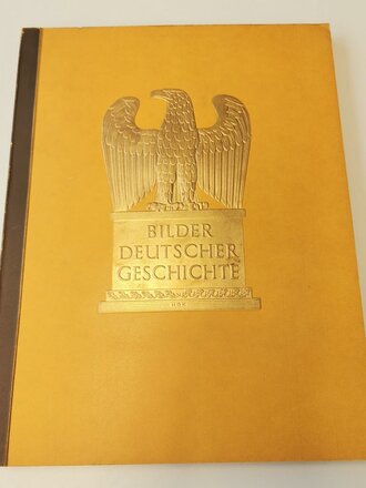 Sammelbilderalbum "Bilder Deutscher Geschichte" komplett