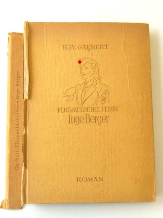 Flugmeldehelferin Inge Berger, Buchrücken löst sich, Maße ca. A5, datiert 1943, 170 Seiten