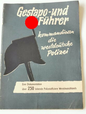 Gestapo- und SS Führer kommandieren die westdeutsche...