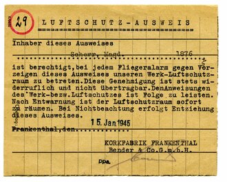Luftschutz-Ausweis über die Berechtigung bei Fliegeralarm den Werk-Luftschutzraum betreten zu dürfen, datiert 15. Januar 1945