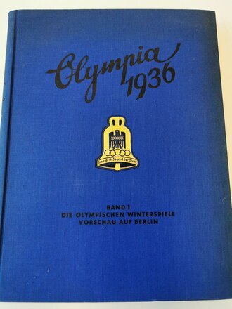 Sammelbilderalbum "Olympia 1936" - Band I Die Olympischen Winterspiele Vorschau auf Berlin, 127 Seiten, komplett