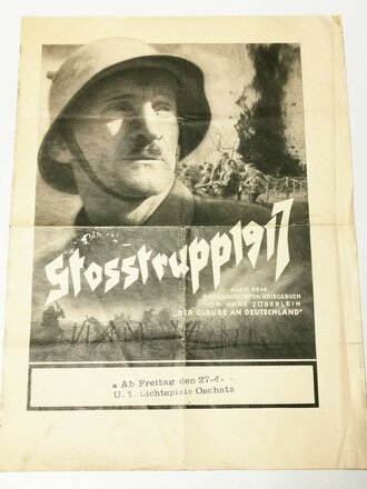 Stosstrupp 1917 - nach dem preisgekrönten Kriegsbuch von Hans Zöberlein, Werbeblatt für eine Vorstellung vom 27.4. Lichtspiele Oschatz, Maße A3, eingerissen und gefaltet