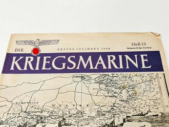 Die Kriegsmarine, Heft 13, erstes Juliheft 1944,...