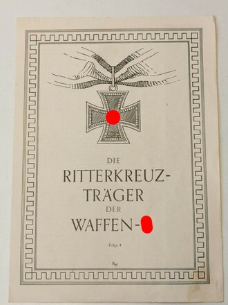 "Die Ritterkreuzträger der Waffen SS" Folge 4, zeitgenössisches Exemplar mit 4 Seiten, DIN A5