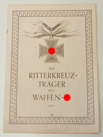 "Die Ritterkreuzträger der Waffen SS" Folge 5, zeitgenössisches Exemplar mit 4 Seiten, DIN A5