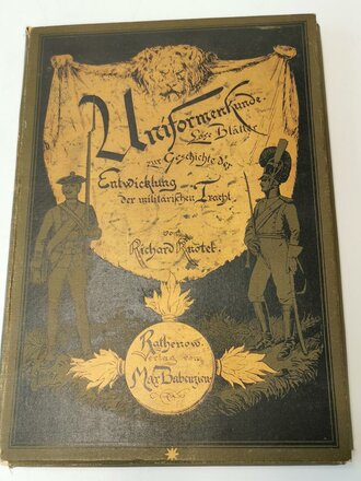 "Uniformkunde lose Blätter zur Geschichte der militärischen Tracht" von Richard Knötel. Originalausgabe mit 54  Drucken, nicht auf Vollständigkeit geprüft