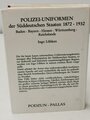 "Polizei - Uniformen der Süddeutschen Staaten 1872-1932", 239 Seiten, gebraucht, DIN A5