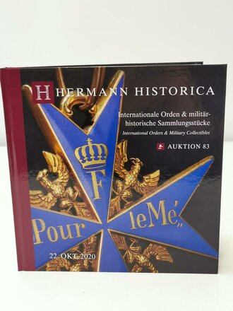 "Hermann Historica 83. Auktion" - Internationale Orden & militärhistorische Sammlungsstücke, 416 Seiten, gebraucht, DIN A5