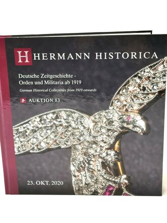 "Hermann Historica 83. Auktion" - Deutsche Zeitgeschichte - Orden und Militaria ab 1919, 399 Seiten, gebraucht, DIN A5