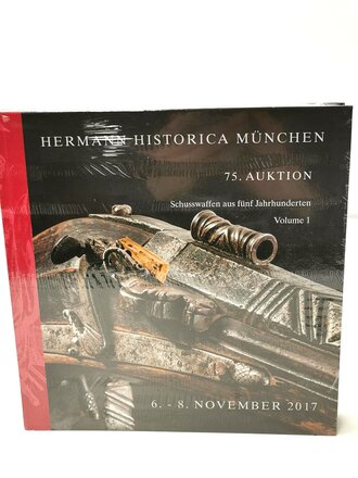 "Hermann Historica 75. Auktion" - Schusswaffen...
