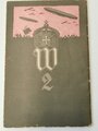 1.Weltkrieg, 24 seitiges Heft " Mit blanker Wehr Für deutsche Ehr"