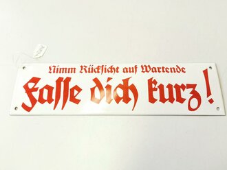 Emailleschild " Nimm Rücksicht auf Wartende -...