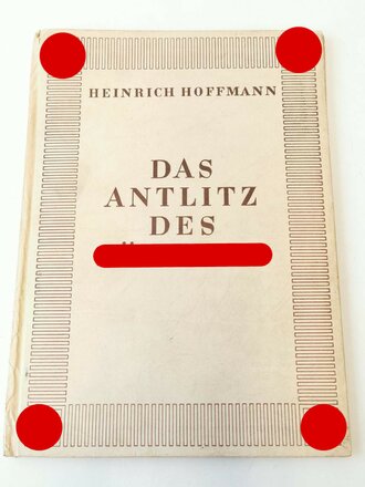 Heinrich Hoffmann Bildband " Das Antlitz des...