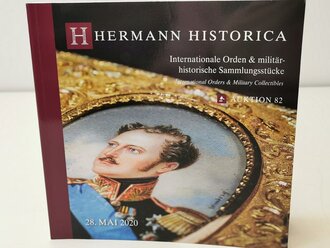 "Hermann Historica 82. Auktion" - Internationale Orden & militärhistorische Sammlungsstücke, gebraucht, 548 Seiten, DIN A5