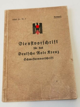 "Dienstvorschrift für das Deutsche Rote Kreuz...