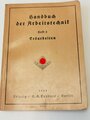 Reichsarbeitsdienst "Handbuch der Arbeitstechnik" Heft 3 Erdarbeiten 1942, von B.G. Teubner Berlin, 183 Seiten, DIN A5