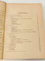 Reichsarbeitsdienst "Handbuch der Arbeitstechnik" Heft 3 Erdarbeiten 1942, von B.G. Teubner Berlin, 183 Seiten, DIN A5