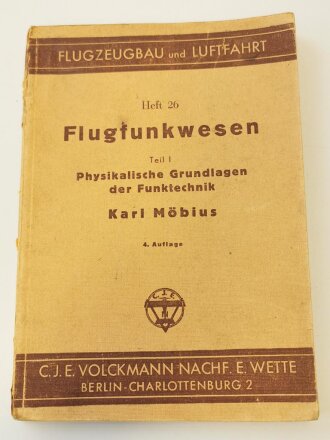 "Flugfunkwesen" Heft 26, Teil I Physikalische...
