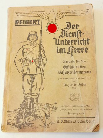 "Der Dienstunterricht im Heere, Ausgabe für den Schützen der Schützenkompanie" Jahtgang 1941 stärker gebraucht