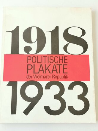 "Politsche Plakate der Weimarer Republik...