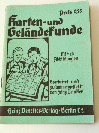 "Karten- und Geländekunde" Kleinformat, 34 Seiten, guter Zustand