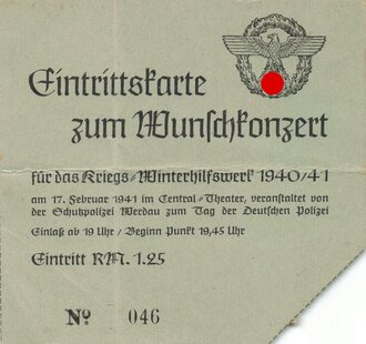 Winterhilfswerk Gau Sachsen, Eintrittskarte zum Wunschkonzert für das Kriegswinterhilfswerk, veranstaltet von von der Schutzpolizei 1940/41