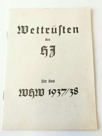 Winterhilfswerk Gau Sachsen, 31 Seitige Broschüre " Wettrüsten der HJ für das WHW 1937/38"