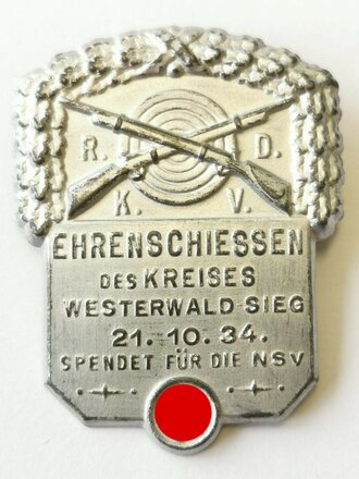 NSV Blechabzeichen " Ehrenschiessen des Kreises Westerwald Sieg 1934 spendet für die NSV"