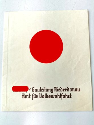 NSDAP Gauleitung Niederdonau, Amt für Volkswohlfahrt 16seitige Werbebroschüre