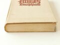 "Ewiges Deutschland " Ein deutsches Hausbuch, Weihnachtsgabe des Winterhilfswerk des Deutschen Volkes 1939