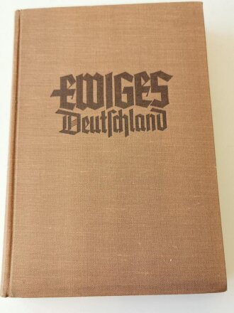 "Ewiges Deutschland " Ein deutsches Hausbuch,...