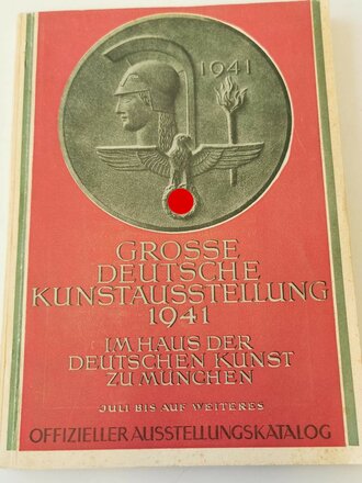 "Grosse Deutsche Kunstausstellung 1941" im Haus der Deutschen Kunst zu München, Juli bis auf weiteres, Offizieller Ausstellungskatalog, A5, ca.150 Seiten