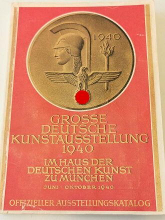 "Grosse Deutsche Kunstausstellung 1940" im Haus...