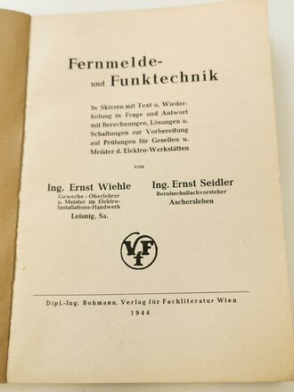 "Fernmelde und Funktechnik" 152 Seiten, datiert 1944, sie erhalten 1 Stück