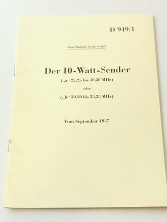 REPRODUKTION, Der 10-Watt-Sender ("a" 27,25 bis 30,30 MHz oder "b" 30,30 bis 33,35 MHz), 27 Seiten, DIN A5