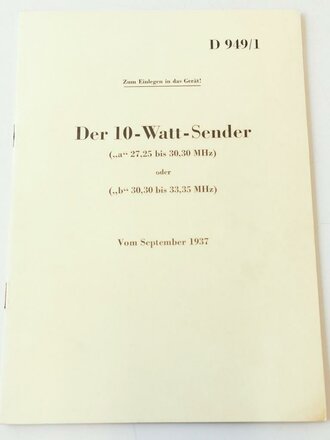 REPRODUKTION, Der 10-Watt-Sender ("a" 27,25 bis 30,30 MHz oder "b" 30,30 bis 33,35 MHz), 27 Seiten, DIN A5