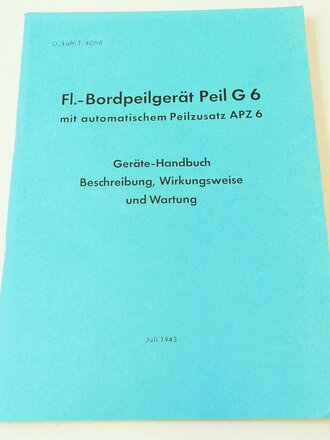 REPRODUKTION, Fl.- Bordpeilgerät Peil G 6 mit automatischem Peilzusatz APZ 6, DIN A4