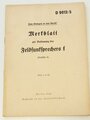 D 9012/5 "Merkblatt zur Bedienung des Feldfunksprechers f" vom 1.5.42 mit 15 Seiten