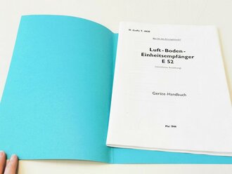 REPRODUKTION "Luft-Boden-Einheitsempfänger E 53" (vereinfachte Ausführung) Geräte-Handbuch, 43 Seiten, DIN A4