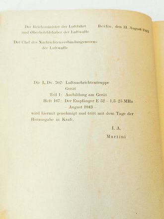 L.Dv.702/1  Luftnachrichtentruppe Heft 167 " Der Empfänger E52" von August 1943 mit 75 Seiten plus Anlagen