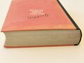 "Die Zeit ohne Beispiel" Reden und Aufsätze aus den Jahren 1939/40/41 von Joseph Göbbels. Zentralverlag der NSDAP 1941.