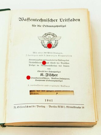 Polizei III.Reich " Waffentechnischer Leitfaden für die Ordnungspolizei" datiert 1941. Komplett, eher schlechter Zustand