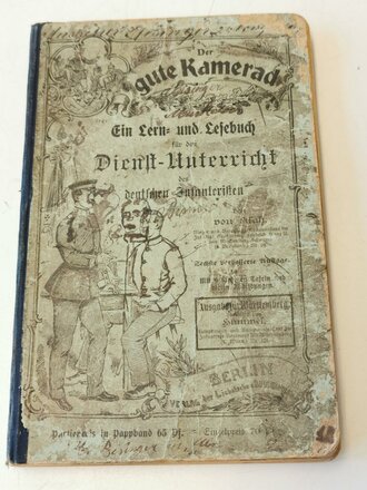 Württemberg " Dienstunterricht für den Infanteristen" Berlin 1901 mit 220 Seiten