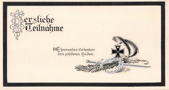 1.Weltkrieg "Herzliche Teilnahme - Ehrenvolles Gedenken dem gefallenen Helden" gedruckte Karte 7 x 13cm