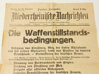 10.November 1918, Sonder Ausgabe" Niederrheinische Nachrichten" " Die Waffenstillstands bedingungen"