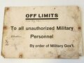 U.S. 1945 dated cardboard sign "Off limits" Size 20 x 29cm